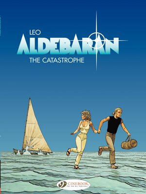 cover image of Aldebaran--Volume 1--The Catastrophe